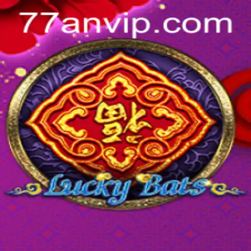 Unlock the Thrilling World of LuckyBats with 77AN.COM