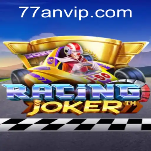 RacingJoker Game Unveiled: Experience the Thrills with 77AN.COM